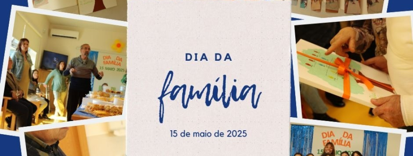 Centro Raínha D.Leonor, dia 15.Maio - dia da Família