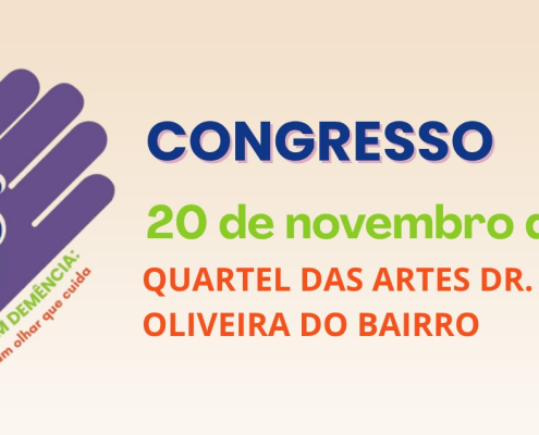 Congresso “Viver com Demência: Um Olhar que Cuida”, 20-11-2025