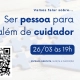 O Centro Rainha D. Leonor, sob tutela da Santa Casa da Misericórdia de Oliveira do Bairro, dinamizará este mês a 3ª sessão do Ciclo de Conversas “Vamos falar sobre…”, com o tema "Ser pessoa para além de cuidador".